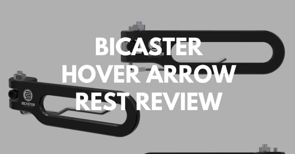 Bicaster HOver arrow rest review